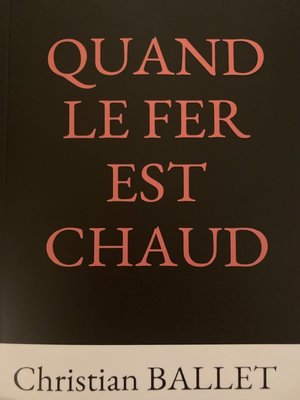cover image of QUAND LE FER EST CHAUD